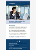 Still waiting for a quote from your legal indemnity provider?